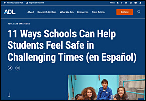 Anti-Defamation League 11 Ways Schools Can Help Students Feel Safe in Challenging Times