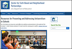 US Department of Education Center for Faith-Based and Neighborhood Partnerships Resources for Preventing and Addressing Antisemitism in Schools