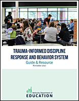 Kentucky Department of Education Trauma-Informed Discipline Response and Behavior System Guide & Resource
