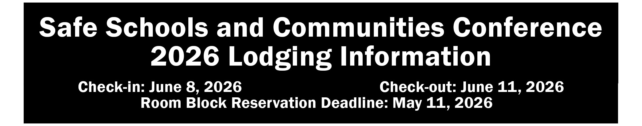 2026 Safe Schools and Communities Conference Lodging