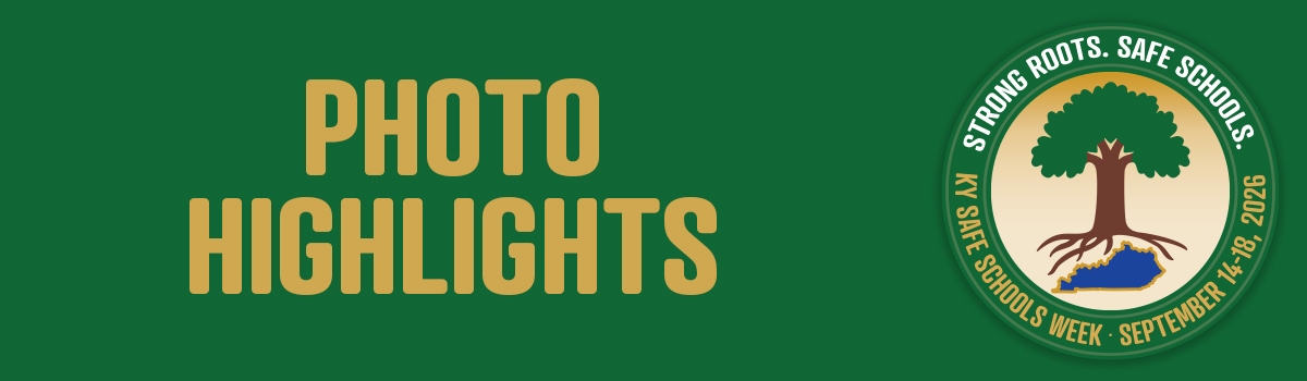 KY Safe Schools Week Photo Highlights